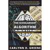 The Scholarship Algorithm - Paperback