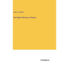 The Higher Ministry of Nature - Hardcover