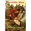 The Gallic Wars - Paperback