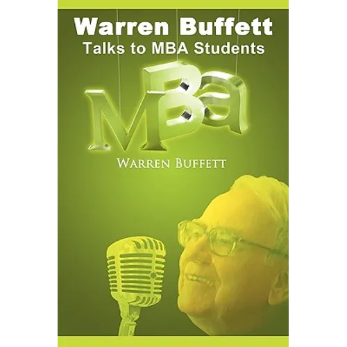 Warren Buffett Talks to MBA Students - Paperback