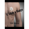 It's Only a Badge - Paperback
