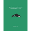 Open Resources for Community College Algebra (Part I) - Paperback