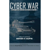 Cyber War: Conquest Over Elusive Enemy - Hardcover