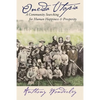 Oneida Utopia: A Community Searching for Human Happiness and Prosperity - Hardcover
