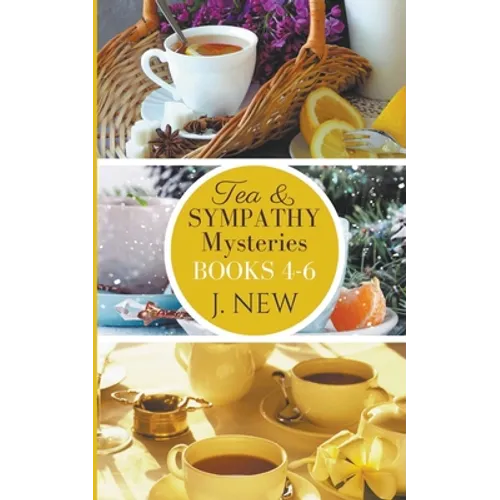 The Tea & Sympathy Mysteries: Books 4 - 6 - Paperback