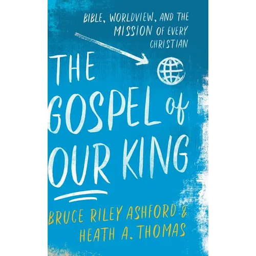 Gospel of Our King - Hardcover