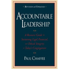 Accountable Leadership: A Resource Guide for Sustaining Legal, Financial, and Ethical Integrity in Today's Congregations - Paperback