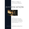 Justification: What's at Stake in the Current Debates - Paperback