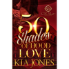 Fifty Shades Of Hood Love - Paperback