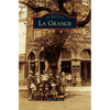 La Grange - Hardcover
