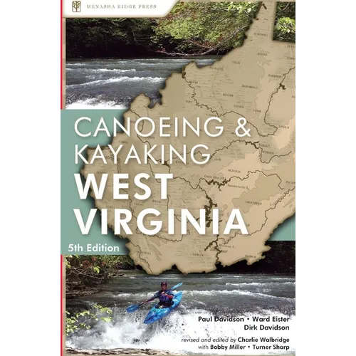 Canoeing & Kayaking West Virginia - Hardcover