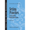 Setting Priorities: Personal Values, Organizational Results - Paperback