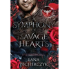 A Symphony of Savage Hearts: Season of the Vampire - Hardcover