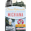 Classic Restaurants of Michiana - Paperback