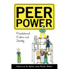 Peer Power: Preadolescent Culture and Identity - Paperback