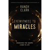 The Eyewitness to Miracles: Watching the Gospel Come to Life - Paperback
