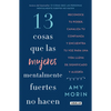 13 Cosas Que Las Mujeres Mentalmente Fuertes No Hacen / 13 Things Mentally Strong Women Don't Do - Paperback