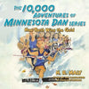 The 10,000 Adventures of Minnesota Dan Series: How Beth Wins the Gold - Paperback