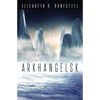 Arkhangelsk - Paperback