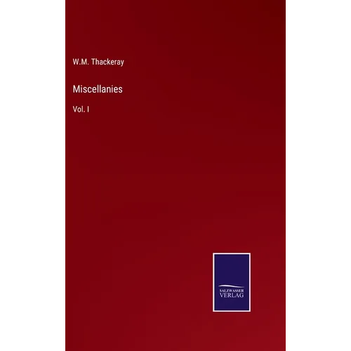 Miscellanies: Vol. I - Hardcover