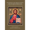 The History of the Christian Church Until the Great Schism of 1054 - Paperback