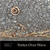 Vortex Over Wave: Photography meets art meets poetry - Paperback