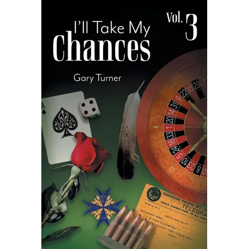 I'll Take My Chances: Volume 3 - Paperback