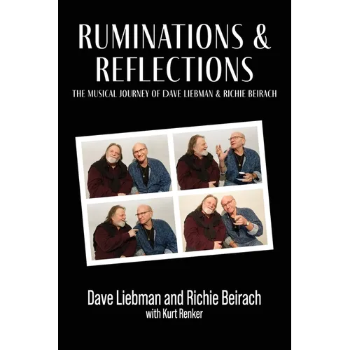 Ruminations and Reflections - The Musical Journey of Dave Liebman and Richie Beirach - Paperback