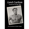 Lord Carlton: Aristocrat of the Mat - Paperback