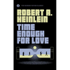 Time Enough for Love - Mass Market Paperbound