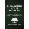 Managing Your Wealth: A Must-Read for Affluent Families - Paperback