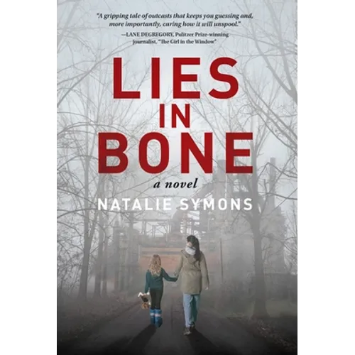 Lies in Bone - Hardcover