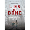 Lies in Bone - Hardcover