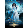 The Dragon Kings Chronicles: Book 2 - Paperback