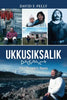 Ukkusiksalik: The People's Story - Hardcover