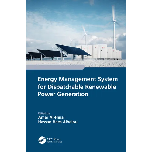 Energy Management System for Dispatchable Renewable Power Generation - Hardcover