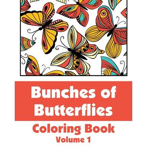 Bunches of Butterflies Coloring Book - Paperback