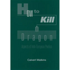 How to Kill a Dragon: Aspects of Indo-European Poetics - Paperback
