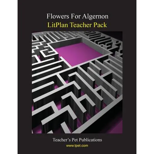 Litplan Teacher Pack: Flowers for Algernon - Paperback