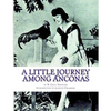 A Little Journey Among Anconas: Breeding and Keeping the Ancona Chicken - Paperback