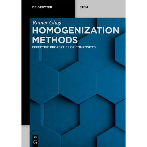 Homogenization Methods: Effective Properties of Composites - Paperback