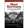 Nazi Germany: Confronting the Myths - Paperback