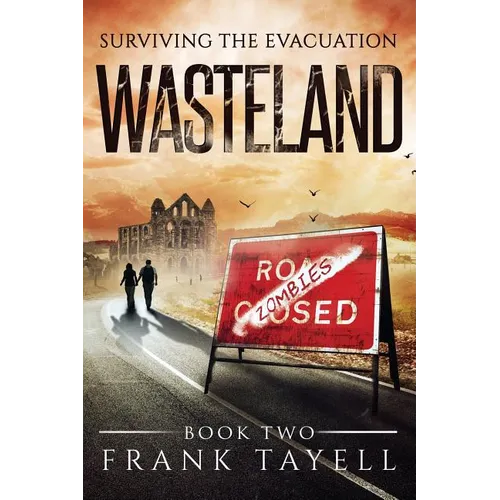 Surviving The Evacuation Book 2: Wasteland - Paperback