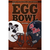 Egg Bowl: Mississippi State vs. Ole Miss - Paperback