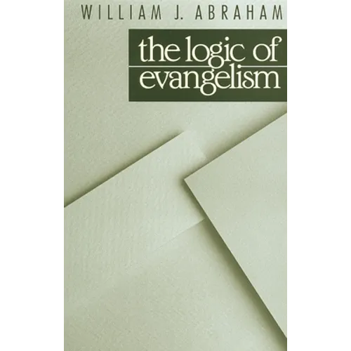The Logic of Evangelism - Paperback