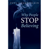 Why People Stop Believing - Paperback