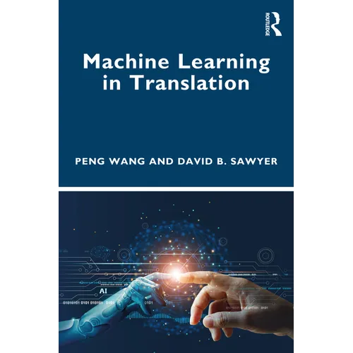 Machine Learning in Translation - Paperback