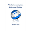 Alcoholics Anonymous - Universal Edition - Paperback