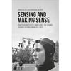 Sensing and Making Sense: Photosensitivity and Light-To-Sound Translations in Media Art - Paperback