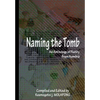 Naming the Tomb: An anthology of Poetry From Nambia - Paperback